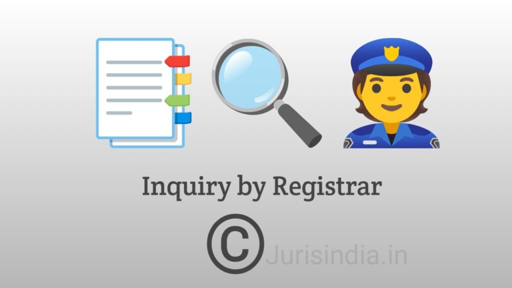 The Inquiry on application of copyright by Registrar 